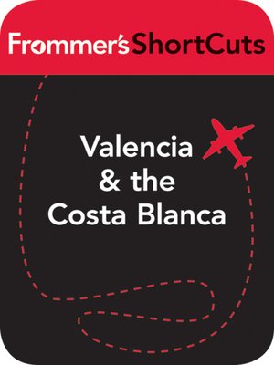 cover image of Valencia & the Costa Blanca, Spain